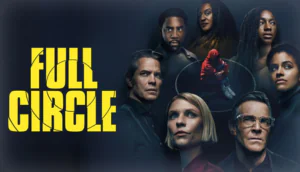 Full Circle (2023) avec steven soderbergh